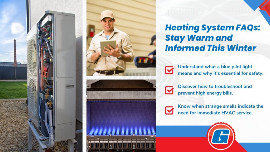 This is an image of a HVAC tech, a Heat Pump, and a pilot light. The headline reads; Heating system FAQs: Stay warm and informed this winter.